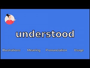 UNDERSTOOD - Meaning and Pronunciation