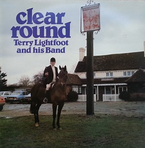 Terry Lightfoot And His Band - Clear Round