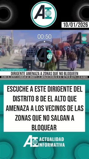 #ActualidadInformativa || DIRIGENTE DEL DISTRITO 8 DE EL ALTO AMENAZA A ZONAS QUE NO SALGAN A BLOQUEAR En un audio filtrado en grupos de vecinos, un dirigente vecinal de la FEJUVE SUR del Distrito 8 de El Alto, lanza amenazas contra las zonas y urbanizaciones que no salgan con sus vecinos a bloquear, asimismo, ordena a los presidentes a obligar a bloquear aunque no estén de acuerdo con la medida de presión. #ElAlto #FejuveSur #Distrito8 #BloqueoFejuveSur