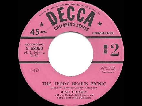 1950 Bing Crosby - The Teddy Bears’ Picnic