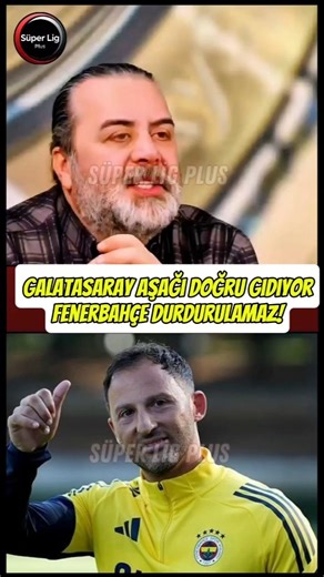 Emre Bol : Galatasaray aşağı doğru gidiyor. Fenerbahçe Durdurulamaz.