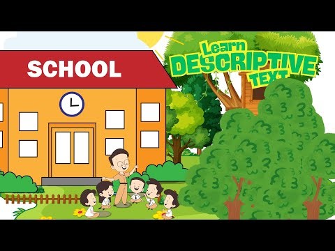 DESCRIPTIVE TEXT LENGKAP DENGAN CONTOH DAN PENJELASAN NYA