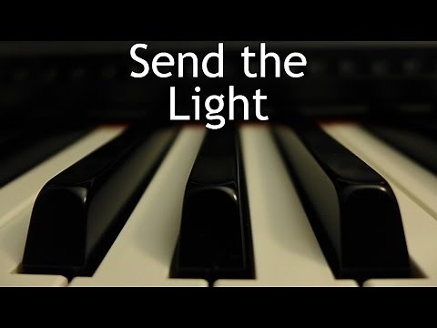 Send the Light - piano instrumental hymn with lyrics