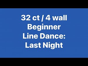 Last Night Beginner Line Dance to Song “Last Night” by Morgan Wallen