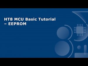 HT8 MCU Basic Tutorial – EEPROM