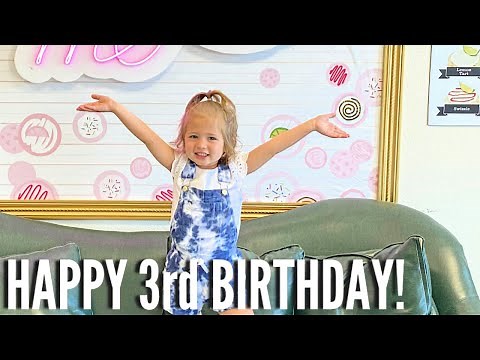 OUR YOUNGEST CELEBRATES ANOTHER BIRTHDAY!! / STELLA TURNS THREE YEARS OLD!