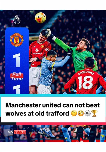 Manchester United Struggles Against Wolves at Old Trafford