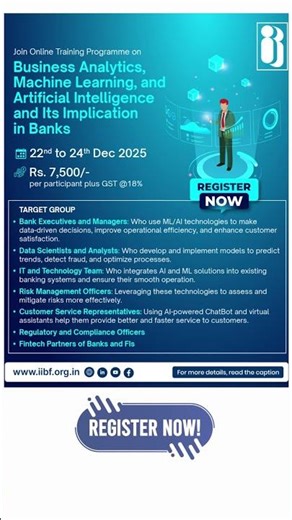 IIBF Program: Business Analytics, ML & AI in Banks 📊🤖