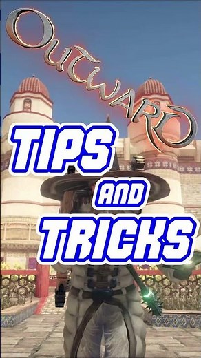 OUTWARD Tips and Tricks Part 6 - #Shorts