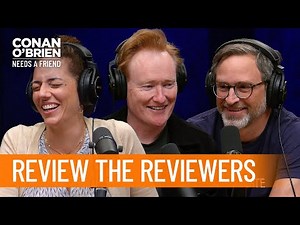 Conan's "Review The Reviewers" Segment Goes Off The Rails | Conan O’Brien Needs a Friend