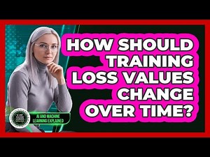 How Should Training Loss Values Change Over Time?