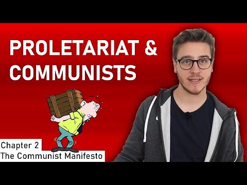 Proletariat & Communists | Chapter 2