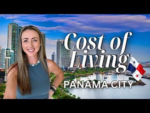 How Much Does It Really Cost to Live in Panama?