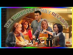The Tribbiani Family Reunion • JOEY