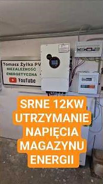 Stabilna Praca SRNE 12KW z Magazynem Energii #srne #Fotowoltaika #falownikhybrydowy