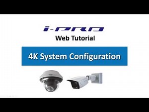 Easy setup for Panasonic 4K Security cameras