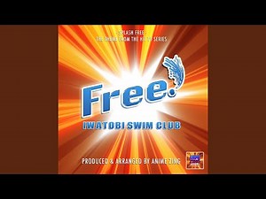 Splash Free (From "Free - Iwastobi Swim Club")