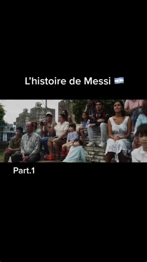 L’histoire de Messi 🇦🇷 - Part.1