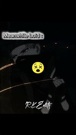 Meanwhile Loid 😏-{#spyxfamily #viral #youtubeshorts ‪@RKEdits33‬