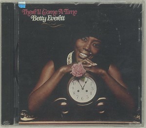 Betty Everett - There'll Come A Time