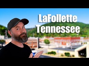 A Local's Guide To Living In LaFollette, Tennessee