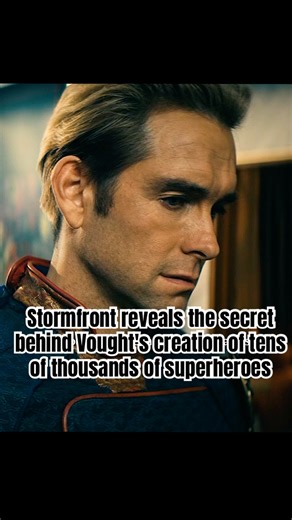 Stormfront reveals the secret behind Vought's creation of tens of thousands of superheroes.#foryou