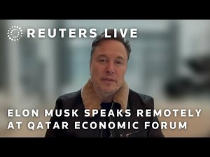LIVE: Elon Musk speaks remotely at the Qatar Economic Forum