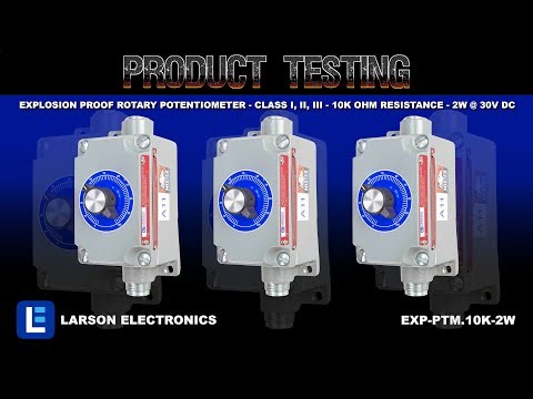 Explosion Proof Rotary Potentiometer - Class I, II, III - 10k OHM Resistance - 2W @ 30V DC