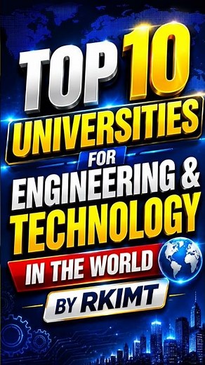 Top 10 Best Engineering & Technology Universities in the World 2026