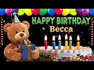 Becca Happy birthday To You - Happy Birthday song name Becca 🎁 🎂