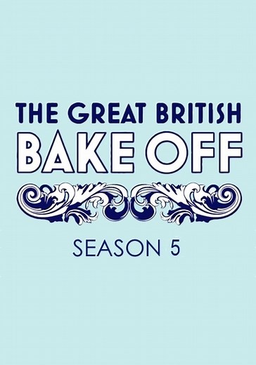 The Great British Baking Show Season 5 - streaming online