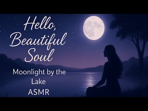 🌕✨Moonlight by the Lake — Deep Goddess Energy Awakening ASMR