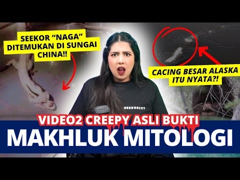 BUKTI2 PENAMPAKAN MAKHLUK MITOLOGI di DUNIA NYATA! | #NERROR