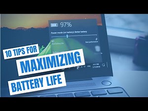 10 Tips for maximizing battery life on Windows 10 | Make battery last longer