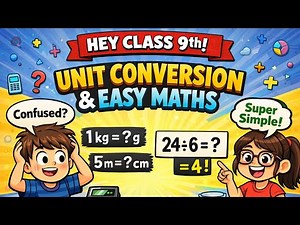 Class 9 Maths Made Easy 🔥 | Unit Conversion & Basic Calculations in Minutes!