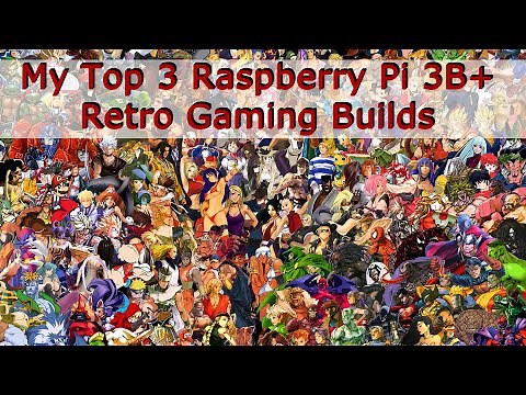 My Top 3 Raspberry Pi 3B+ Retro Gaming Images - Pinnacle of Gaming