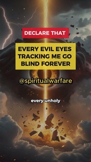 Prayer To Send Back Every Evil Eye Monitoring Your Life