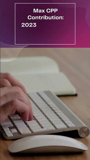 CRA announces RRSP & CPP Limits for 2023 + TFSA Limit for 2023