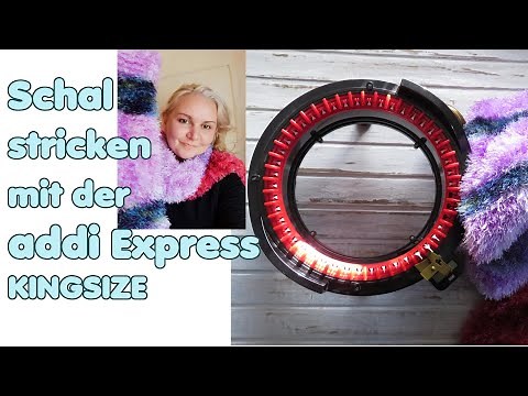 Easy and quick scarf knitting with addi Express Kingsize