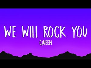 Queen - We Will Rock You (Lyrics)