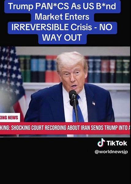 Trump PAN*CS As US B*nd Market Enters IRREVERSIBLE Crisis - NO WAY OUT#america#germany #france🇫🇷 #france🇫🇷pakistan🇵🇰uae🇦🇪usa🇺🇸cause #