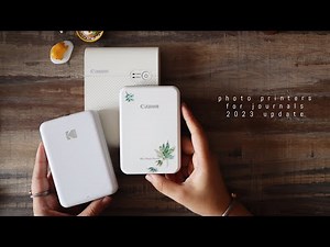 2023 Photo Printers For Journaling