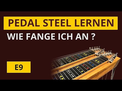 Pedal Steel lernen – Wie fange ich an | Pedal Steel Gitarre