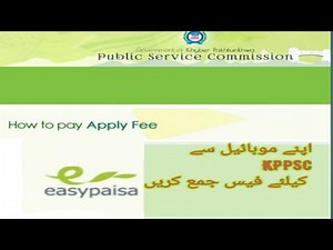 How to submit fee to KPPSC through own easypaisa account