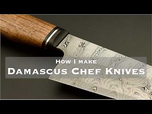 How I make Damascus Chef Knives