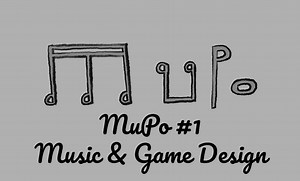 MuPo #2 - Music & Game Design news