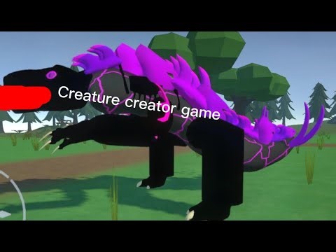 Me playing a game where you can make whatever creature you want