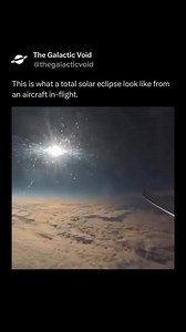 49K views · 685 reactions | Amazing view of a solar eclipse from a plane! ✈️ #solareclipse #astronomy | The Galactic Void | Facebook