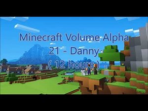 C418 - Danny ( Minecraft Volume Alpha - 21 ) ( 12 hours )