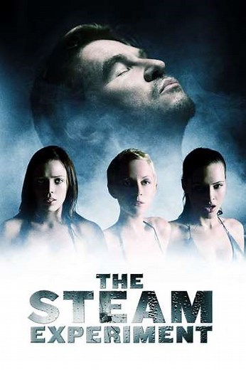 The Steam Experiment (2009) - Movie
